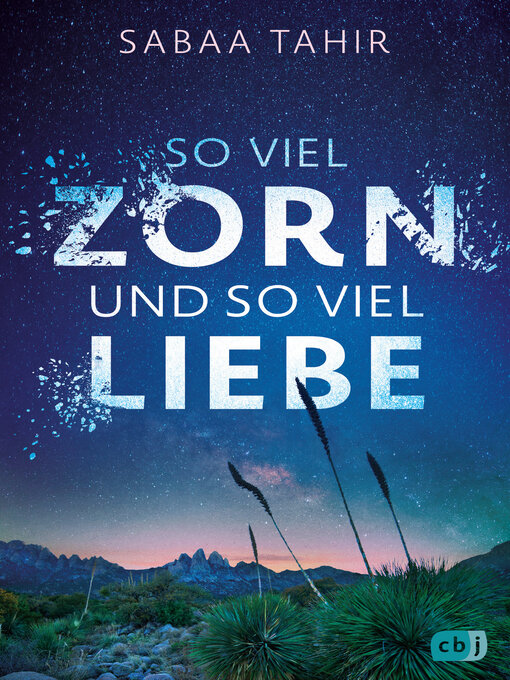 Title details for So viel Zorn und so viel Liebe by Sabaa Tahir - Available